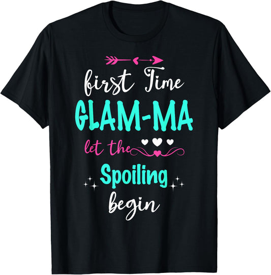 First Time Glam-ma Let The Spoiling Begin Matching Family T-Shirt - T-Shirt | Black