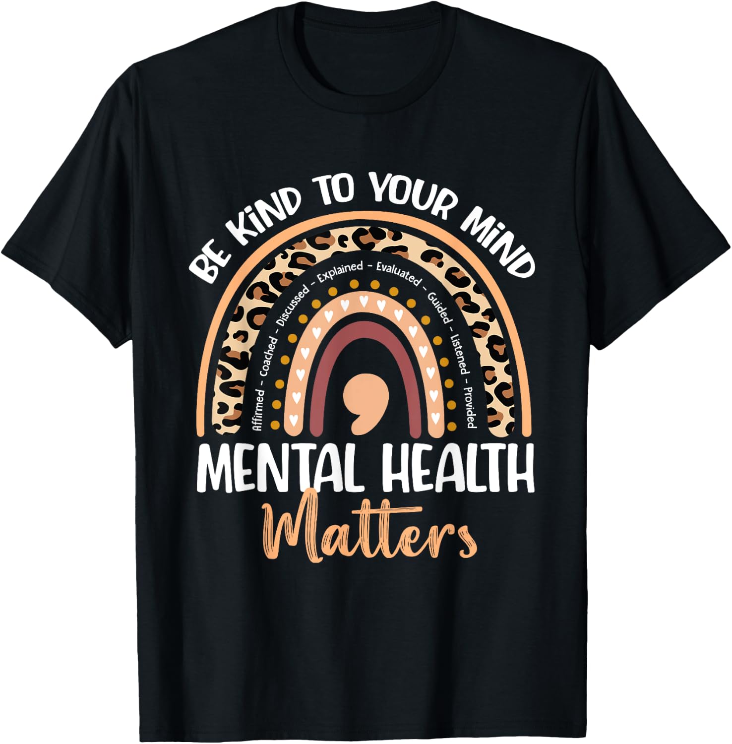 Be Kind To Your Mind Mental Health Matters Awareness T-Shirt - T-Shirt | Black