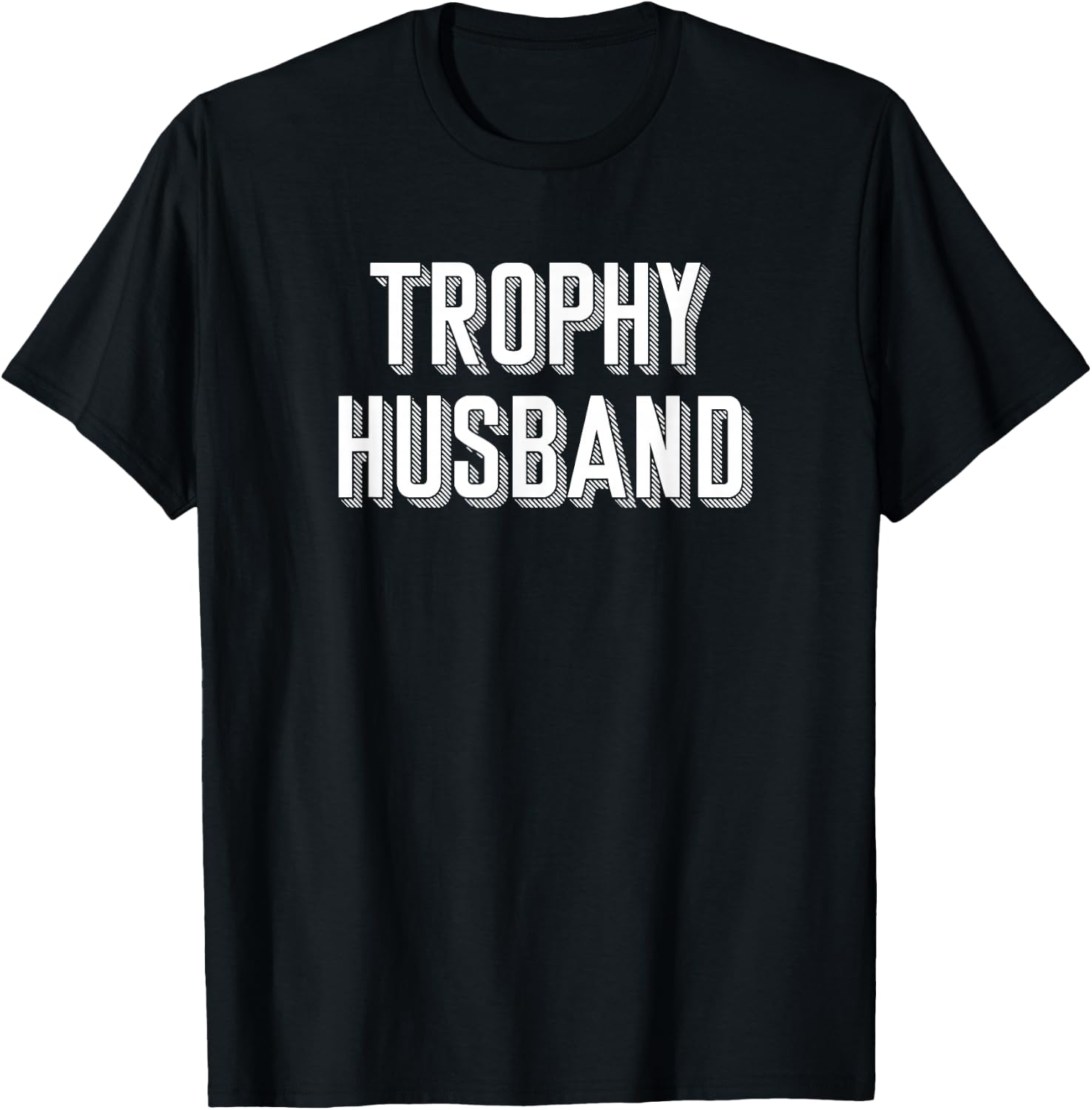 Trophy Husband Shirt | Retro Style Trophy Husband T Shirt T-Shirt - T-Shirt | Black