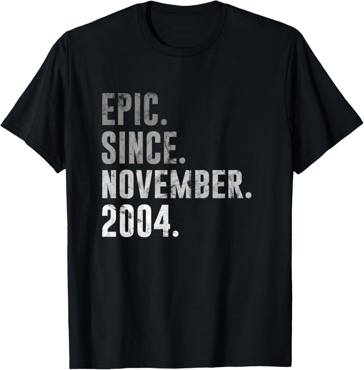 18th Birthday Vintage Epic Since November 2004 T-Shirt - T-Shirt | Black