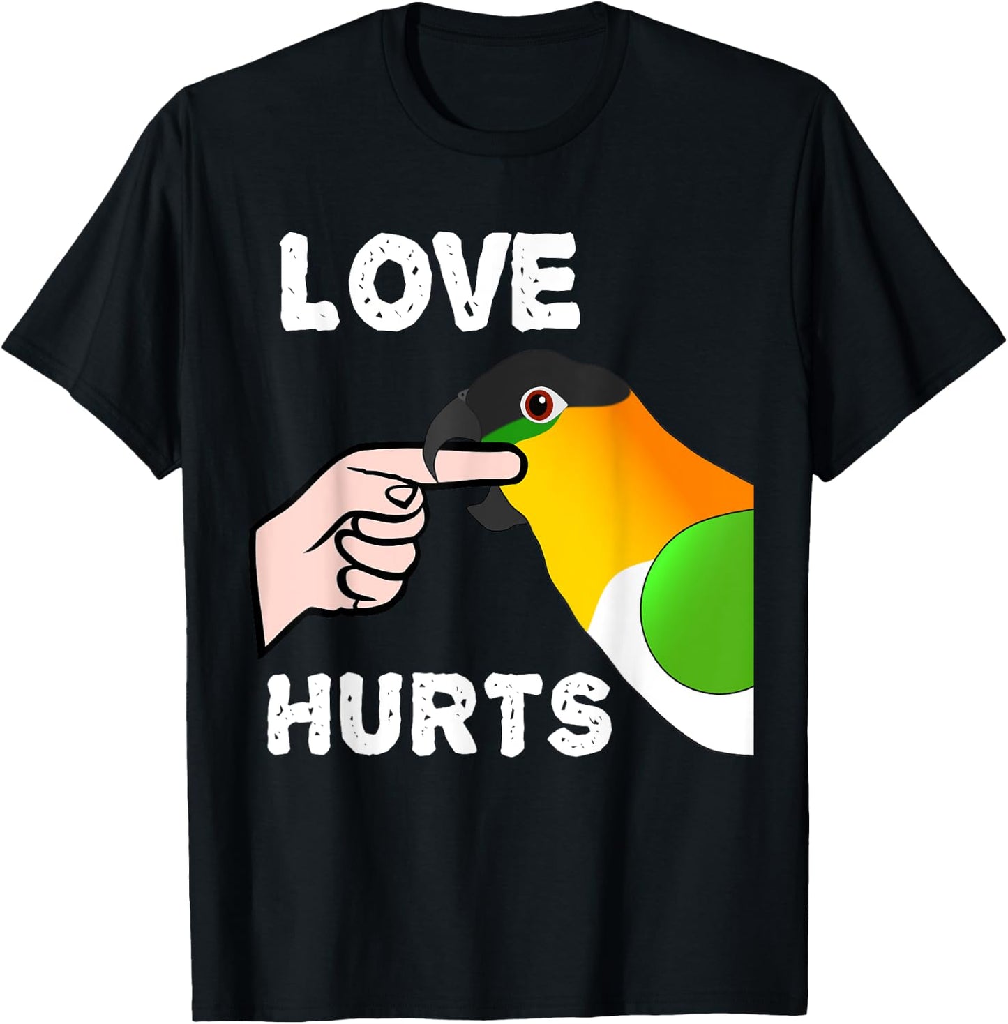 Black Headed Caique Parrot Love Hurts T-Shirt - T-Shirt | Black