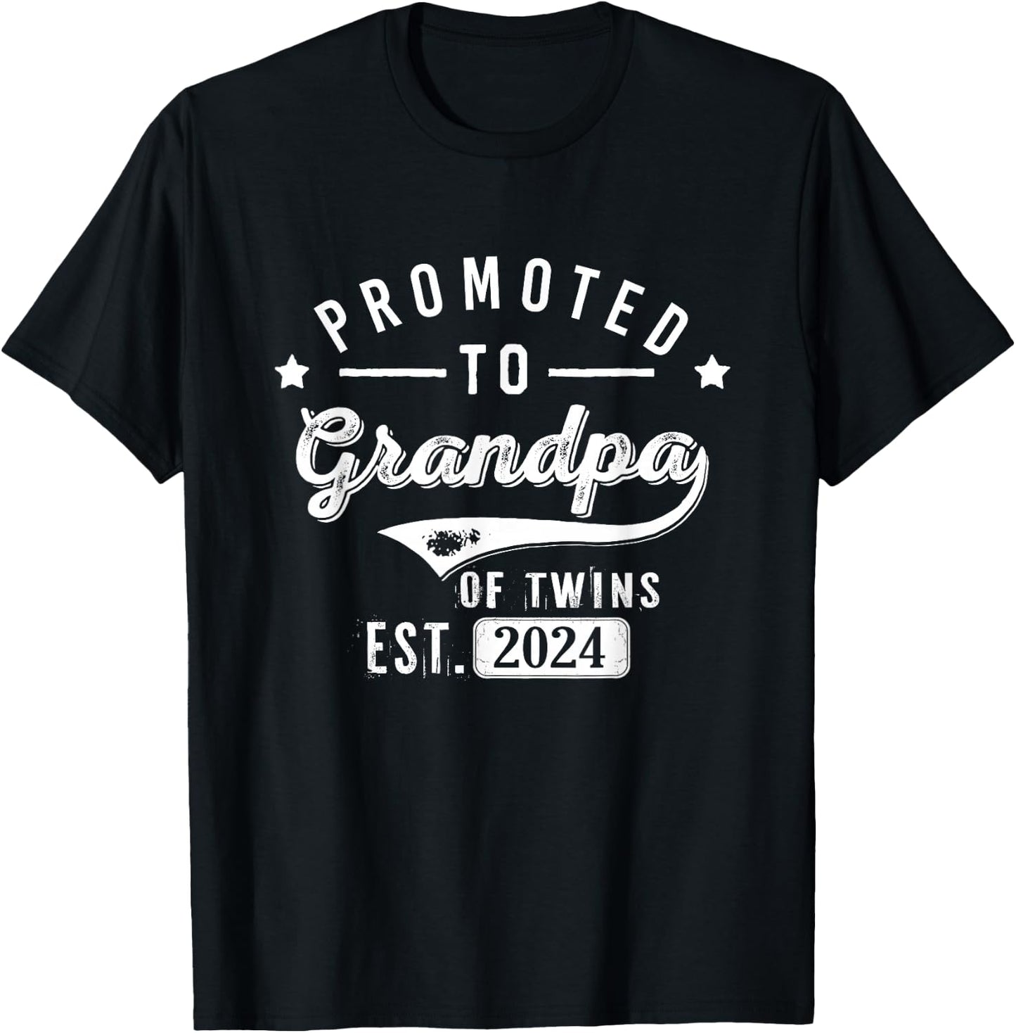 Promoted To Grandpa Of Twins Est 2024 Twin Baby Shower Daddy T-Shirt - T-Shirt | Black