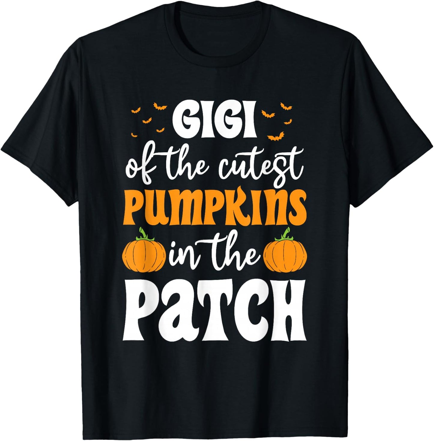 Gigi Of The Cutest Pumpkins In The Patch Halloween T-Shirt - T-Shirt | Black