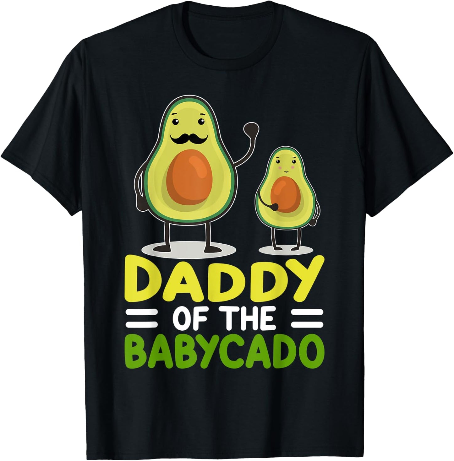 Avocado Dad Funny Daddy Of The Babycado Father's Day T-Shirt - T-Shirt | Black