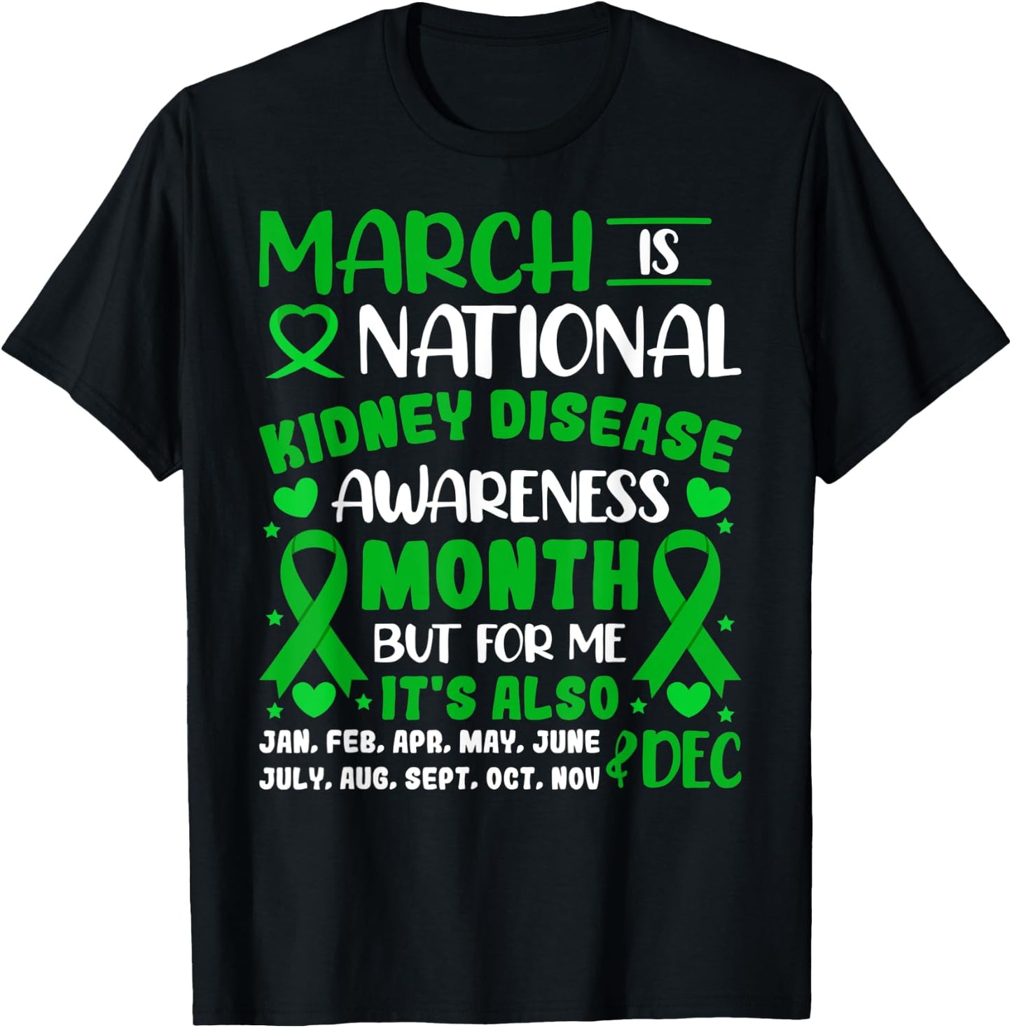 March Is National Kidney Disease Awareness Month Men Women T-Shirt - T-Shirt | Black