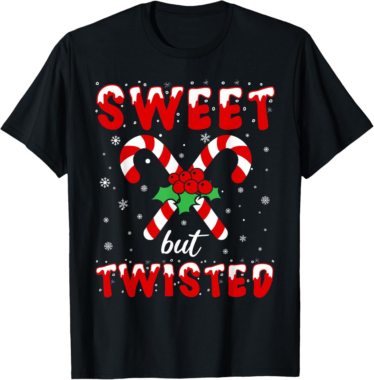 Sweet But Twisted Funny Christmas Candy Cane Lover X-mas T-Shirt - T-Shirt | Black