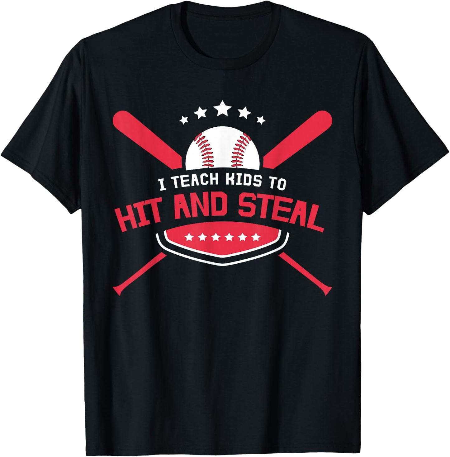 Baseball Coach I Teach Kids to Hit and Steal T-Shirt - T-Shirt | Black