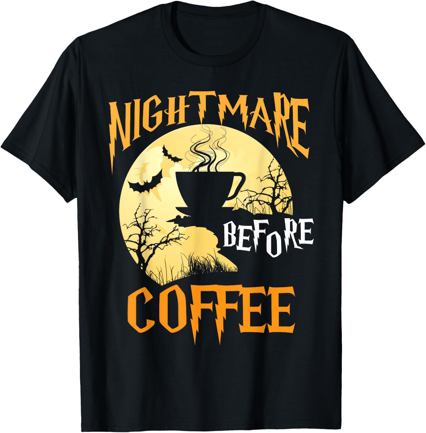 Cute Nightmare Before Coffee Halloween Shirt Funny Mug Gift T-Shirt - T-Shirt | Black