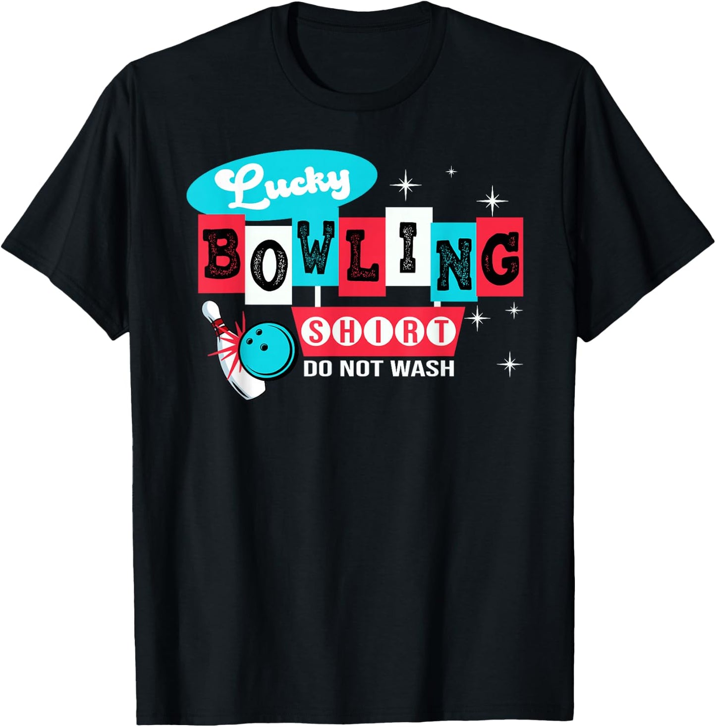 Funny Bowling Design Do not wash This is my lucky Bowling T-Shirt - T-Shirt | Black