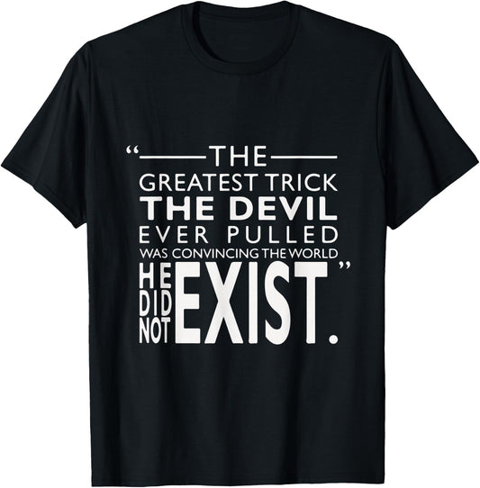 Quote by the Devil From the Usual Suspects T-Shirt - T-Shirt | Black