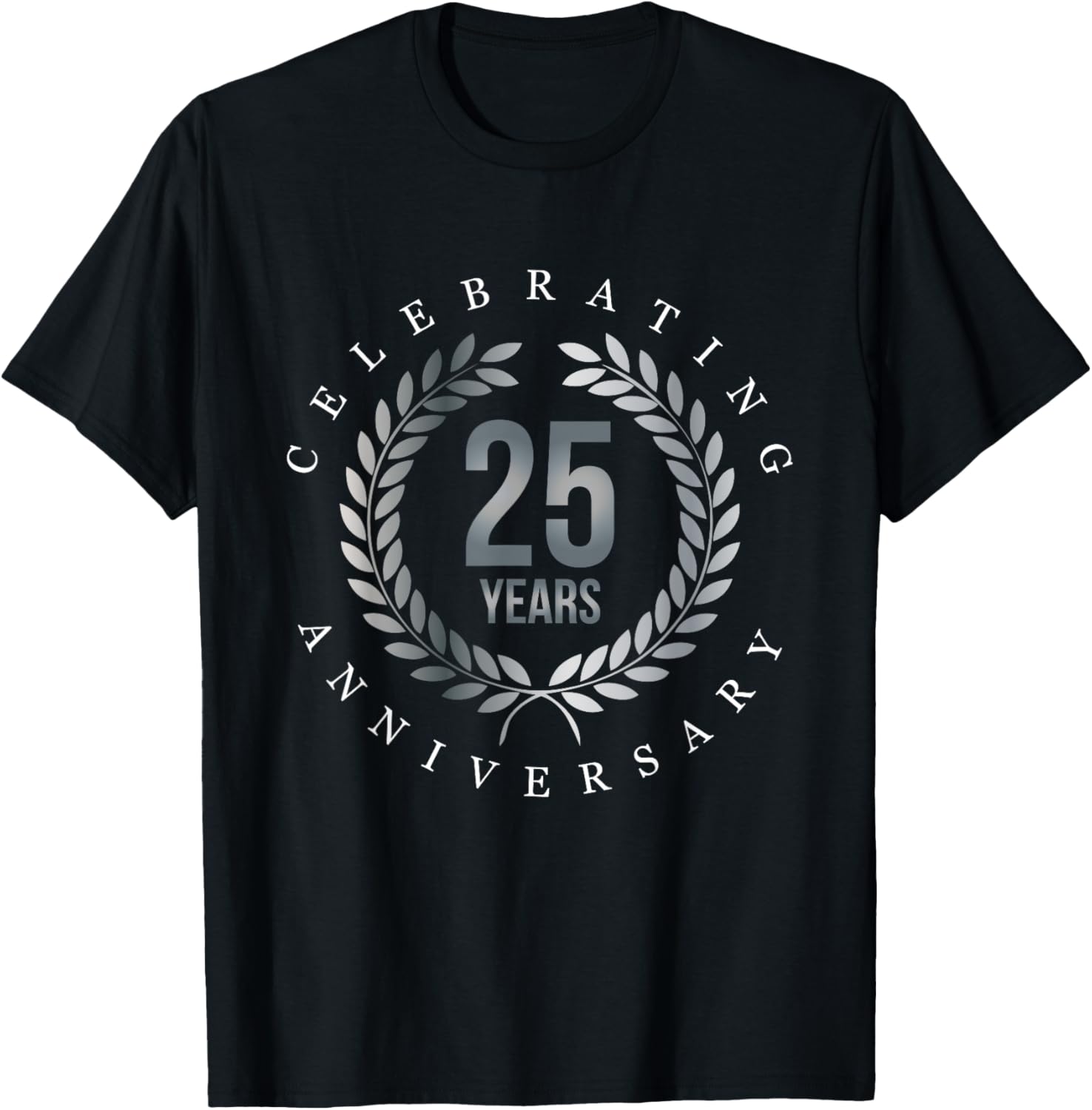 Celebrating 25 Years, 25th Anniversary Gift T-Shirt - T-Shirt | Black