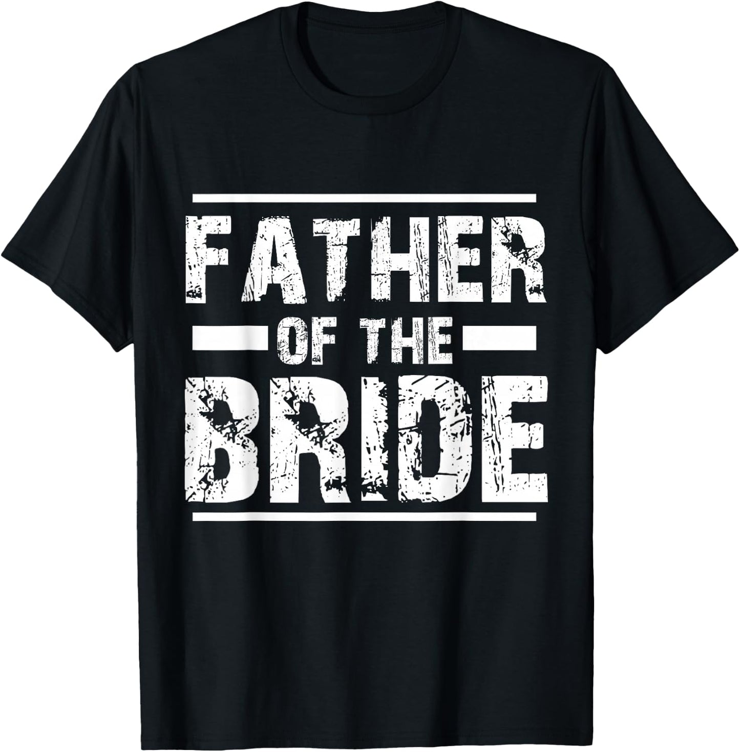 Father of The Bride Wedding Bridal Party T-Shirt - T-Shirt | Black