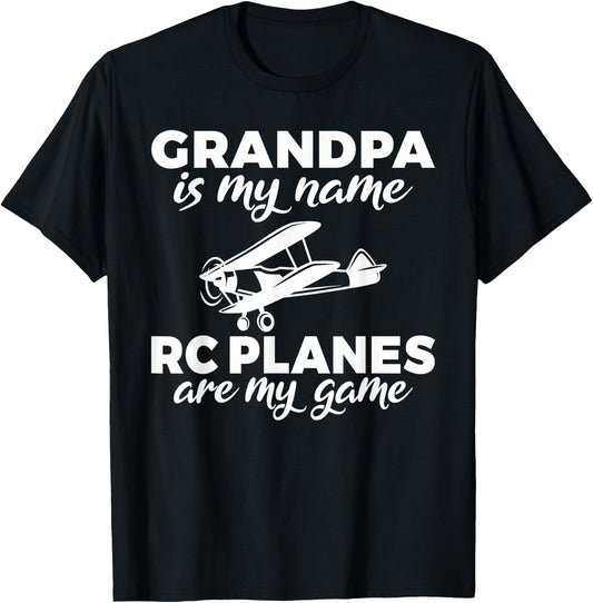 Grandpa is my Name Rc Planes are my Game RC Plane Grandpa T-Shirt - T-Shirt | Black