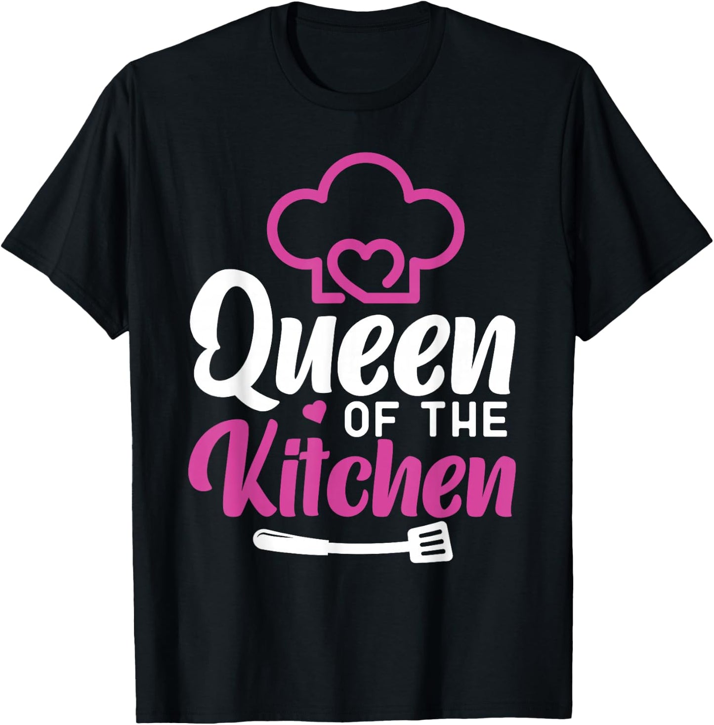 Cooking Cook Queen Kitchen Chef Queen Of The Kitchen T-Shirt - T-Shirt | Black