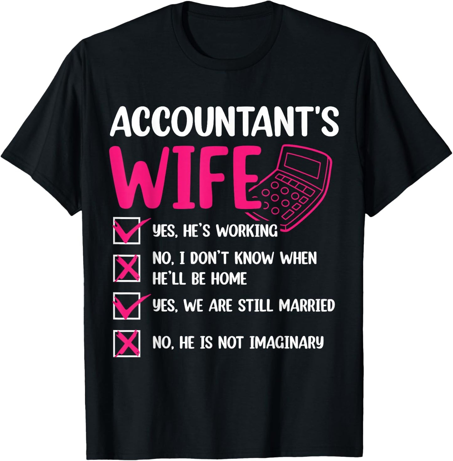Accountant's Wife T-Shirt - T-Shirt | Black