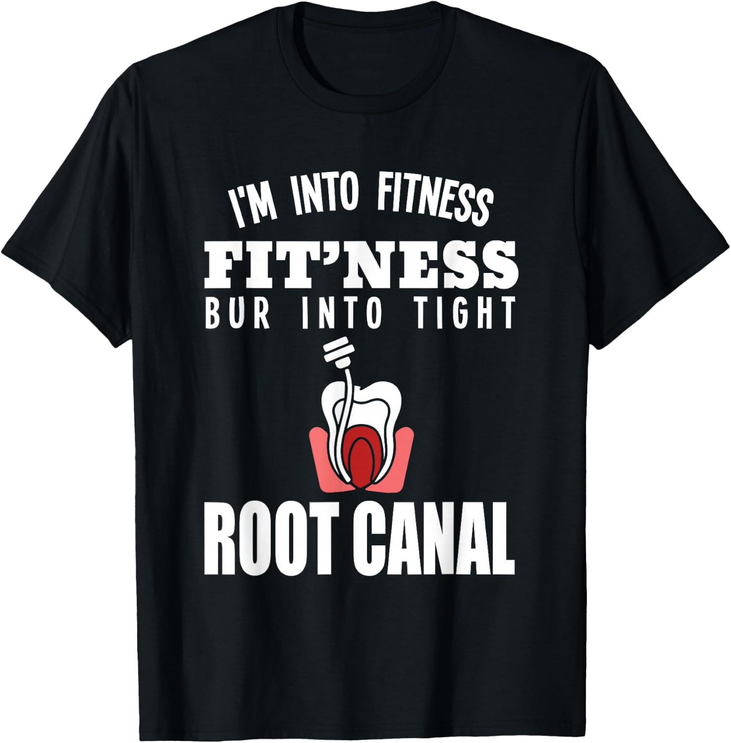 Endodontist Root Canal Specialist funny dentist T-Shirt - T-Shirt | Black