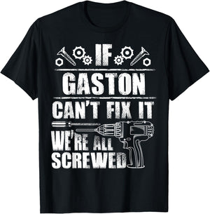 GASTON Gift Name Fix It Funny Birthday Personalized Dad Idea T-Shirt - T-Shirt | Black