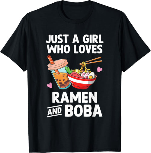 Just A Girl Who Loves Ramen And Boba Bubble Tea Teen Girls