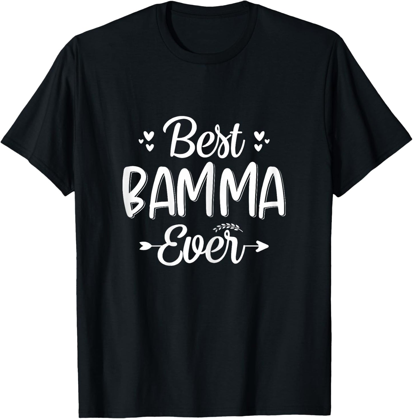 Best BAMMA Ever - Mom, BAMMA Grandma mother's day T-Shirt - T-Shirt | Black