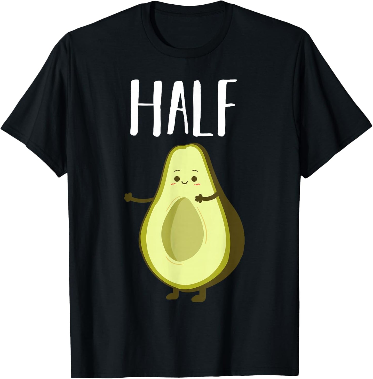Better Half Avocado Matching Couple Anniversary Wedding Keto T-Shirt - T-Shirt | Black