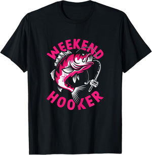 Fisher Girl Fishing Lover Weekend Hooker T-Shirt - T-Shirt | Black