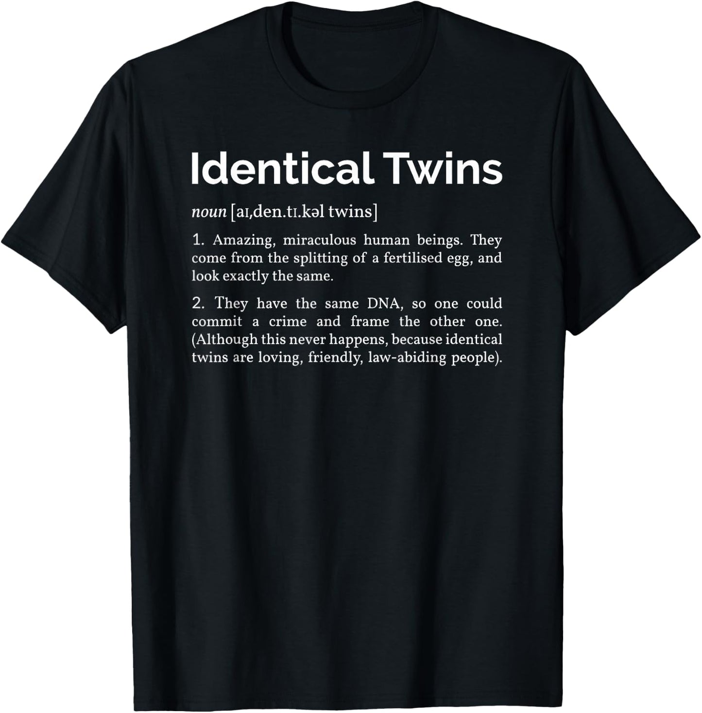 Identical Twins Definition, Funny Birthday Matching Siblings T-Shirt - T-Shirt | Black