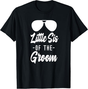 Sister of the Groom - Funny Sunglasses Little Sister T-Shirt - T-Shirt | Black