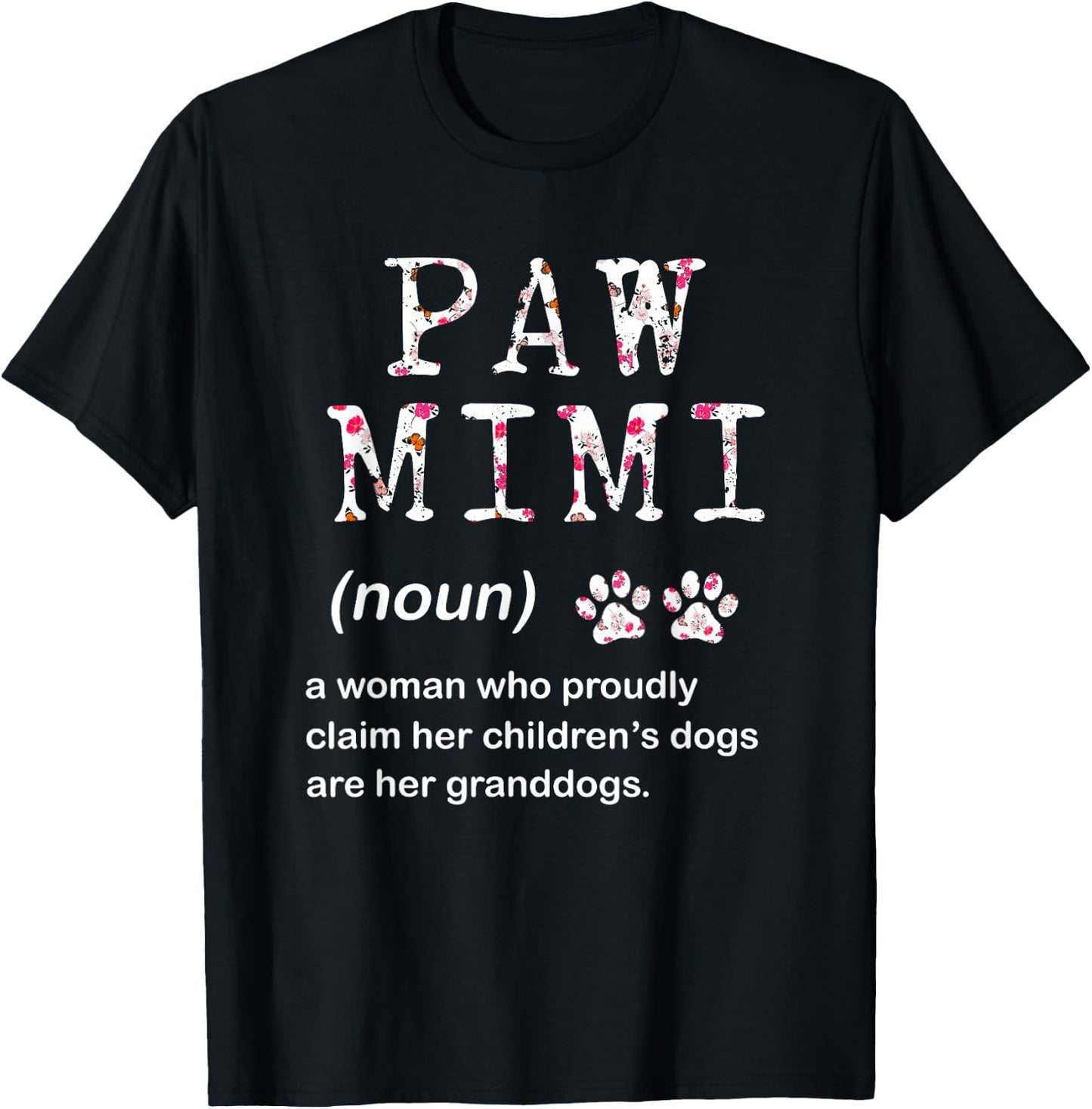 Paw Mimi Dog Grandma Women For Christmas Mother's Day T-Shirt - T-Shirt | Black