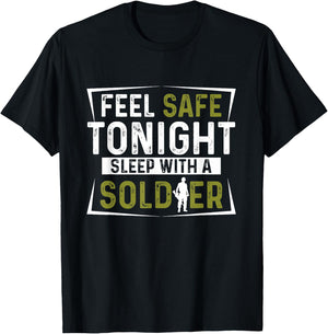 Army Veteran - Feel Safe Tonight Sleep With A Soldier T-Shirt - T-Shirt | Black