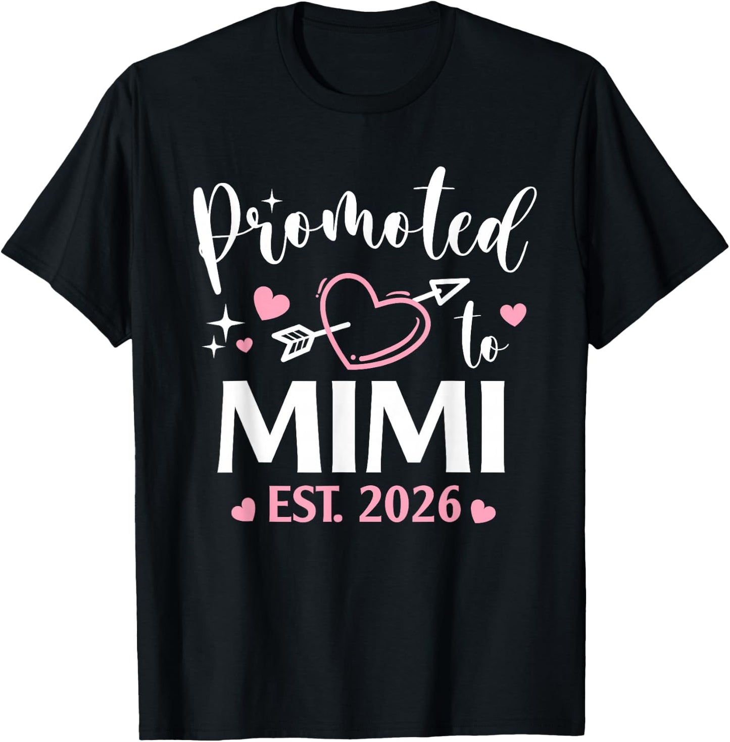 Promoted to Mimi Est 2026 Arrow Heart Love T-Shirt - T-Shirt | Black