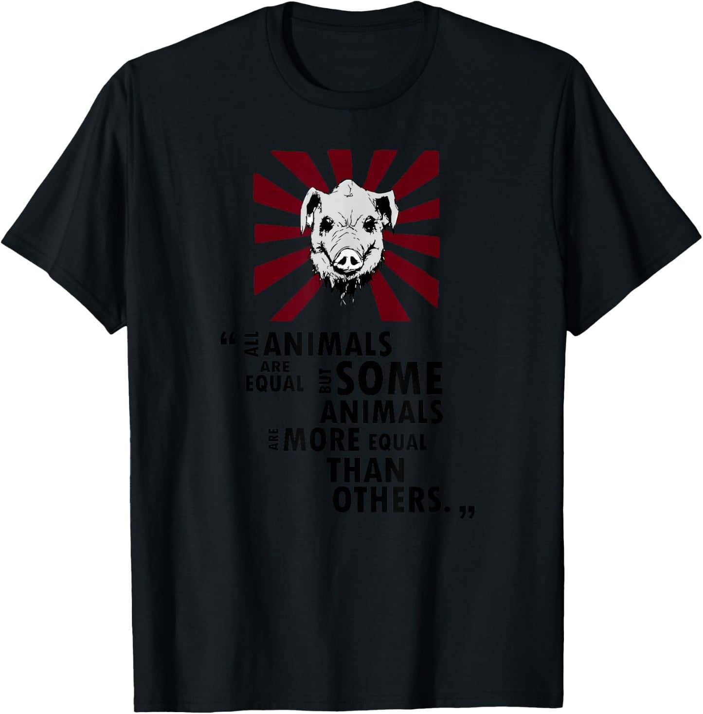 Epic Threadz - Some Animals Are More Equal Than Others Quote T-Shirt - T-Shirt | Black