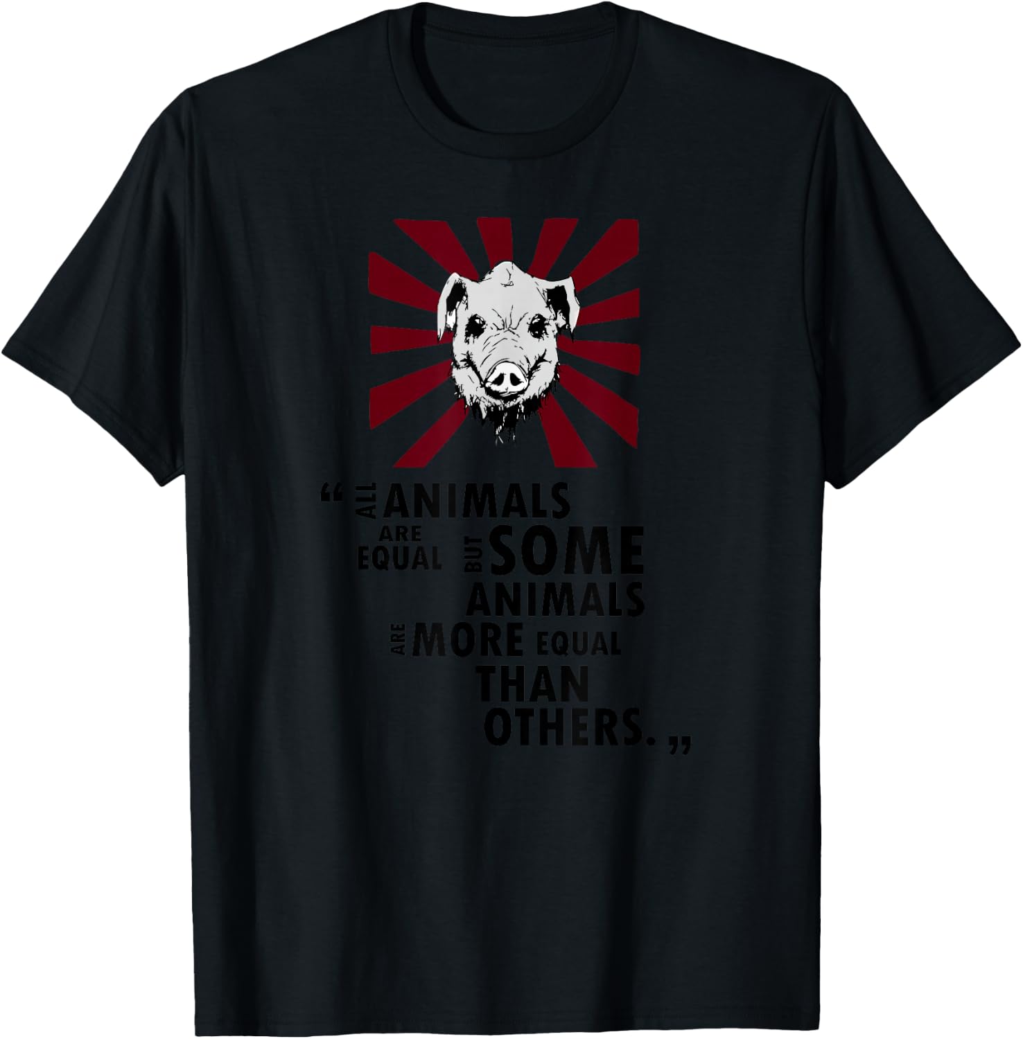 Epic Threadz - Some Animals Are More Equal Than Others Quote T-Shirt - T-Shirt | Black