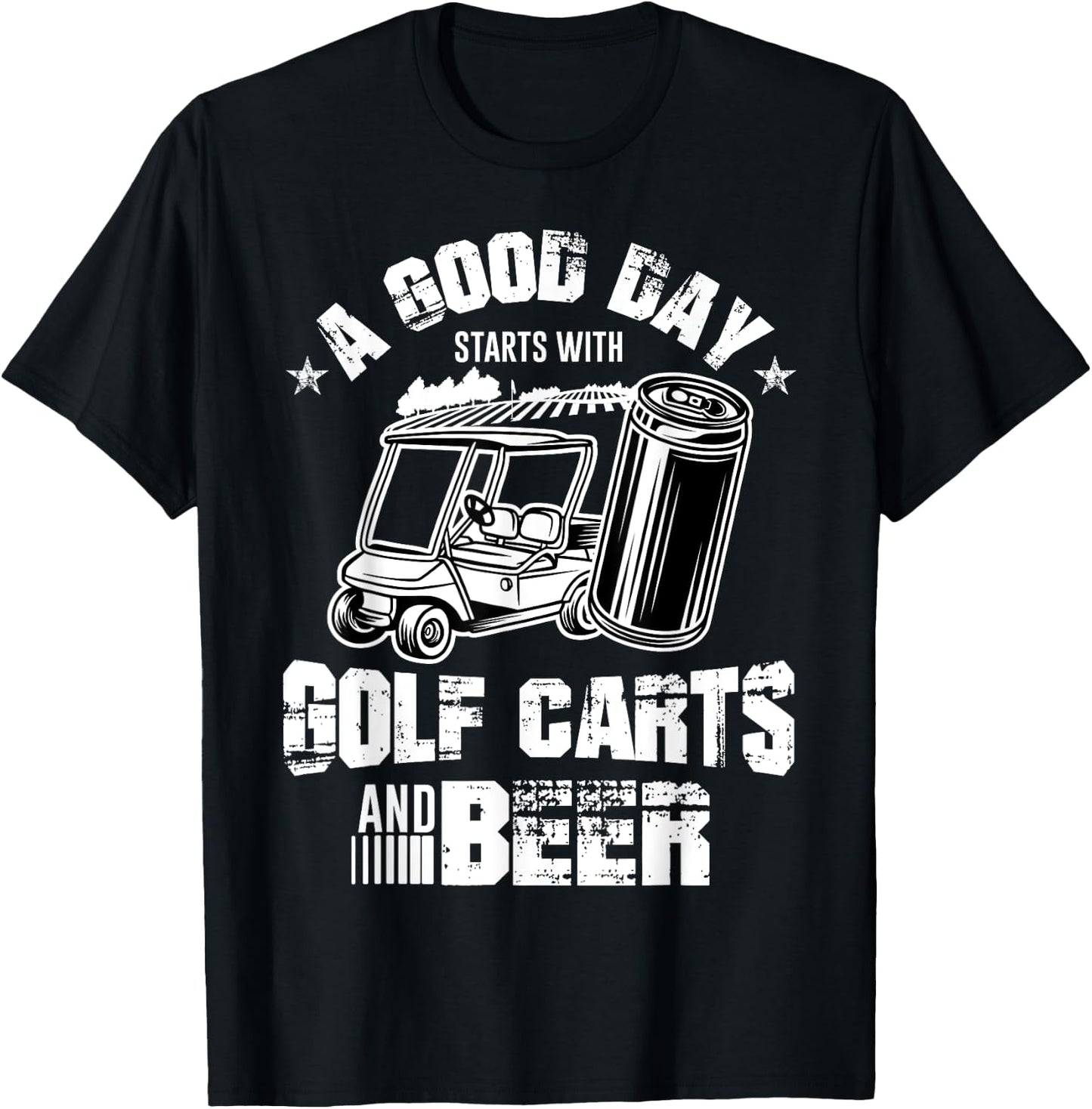 A Good Day Starts With Golf Carts and Beer Cool Golf Player T-Shirt - T-Shirt | Black