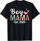 Boy Mama Est. 2025 Mothers Day New Mom Mama T-Shirt - T-Shirt | Black