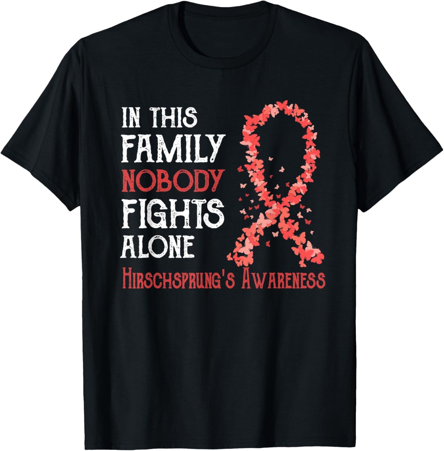 In This Family Nobody Fights Alone Hirschsprung's Disease T-Shirt - T-Shirt | Black