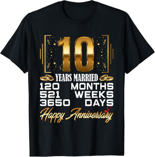 10 Years Married - Funny 10th Wedding Anniversary T-Shirt - T-Shirt | Black