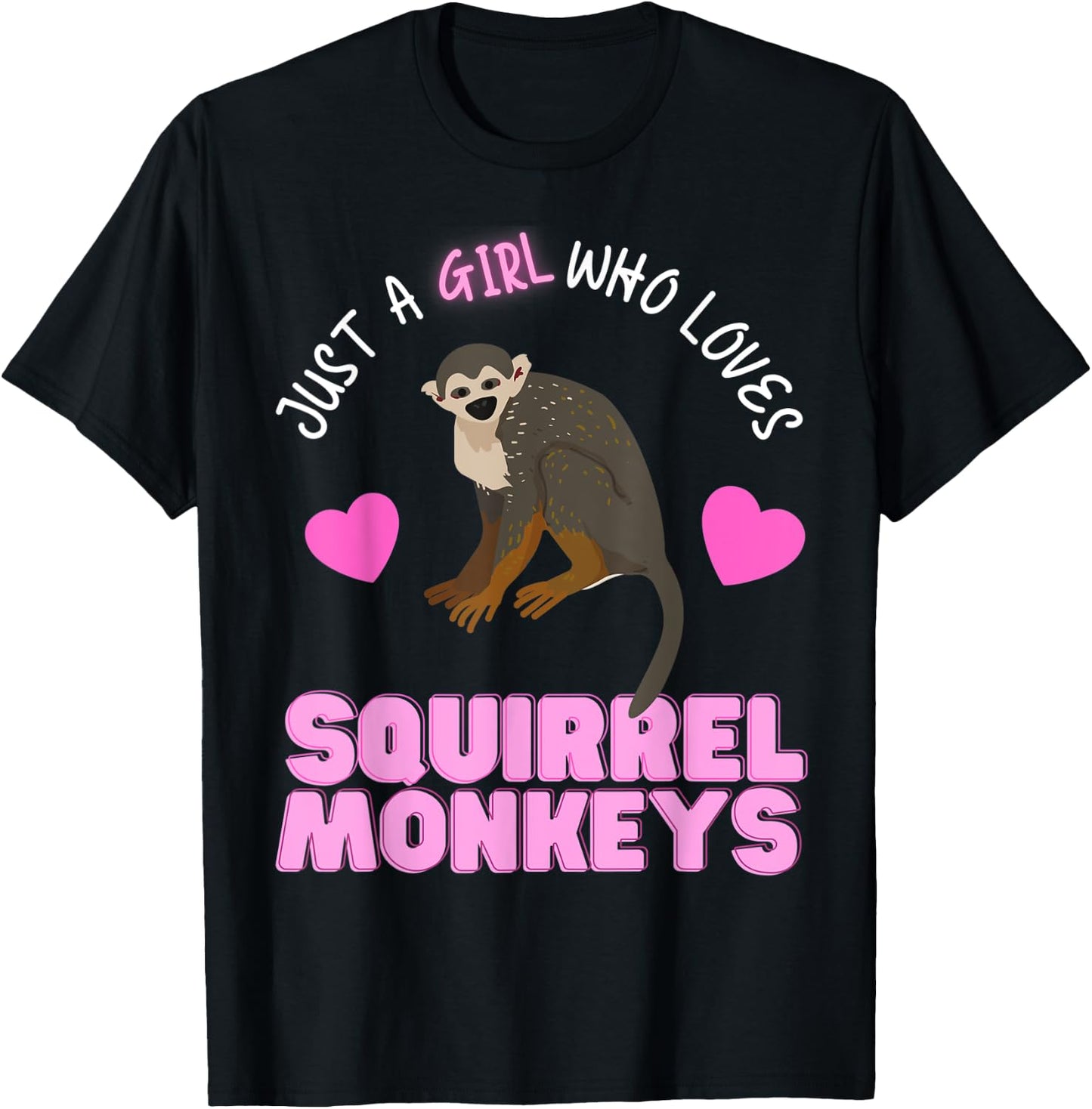 Just A Girl Who Loves Squirrel Monkeys Girls Squirrel Monkey T-Shirt - T-Shirt | Black