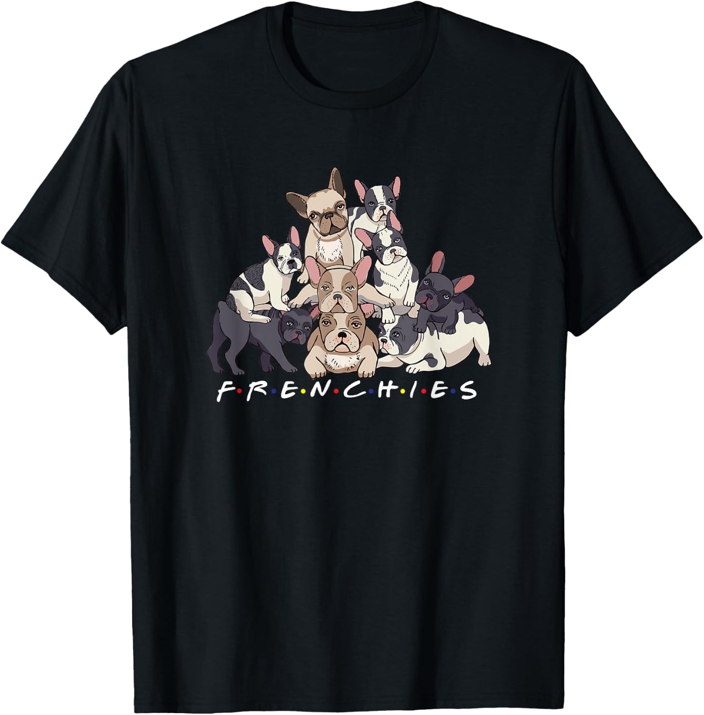 Frenchies | French Bulldog Dog Owner Women Men T-Shirt - T-Shirt | Black