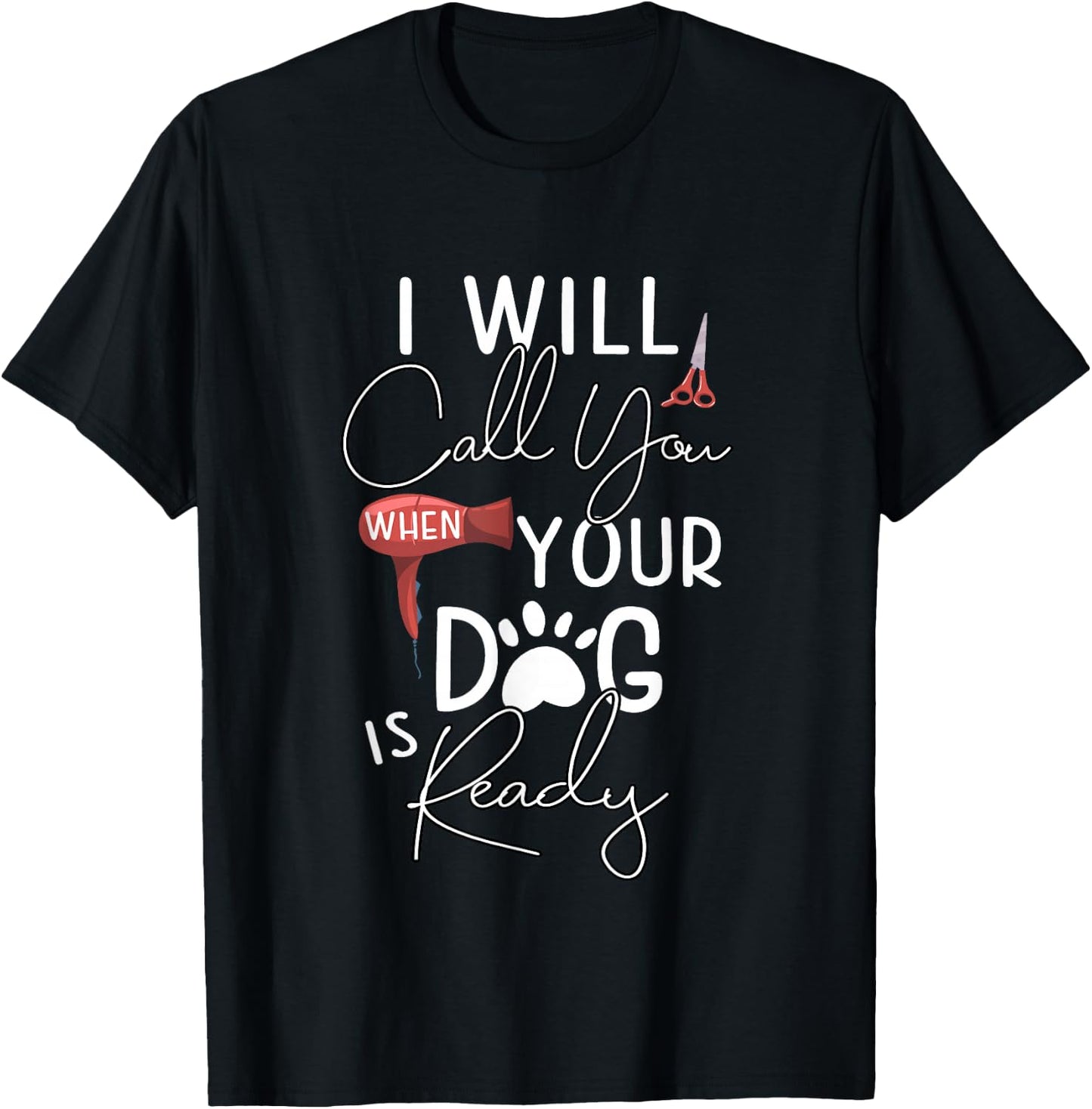 Dog Groomer Calls Pet Grooming Outfit Dog Care Gift T-Shirt - T-Shirt | Black