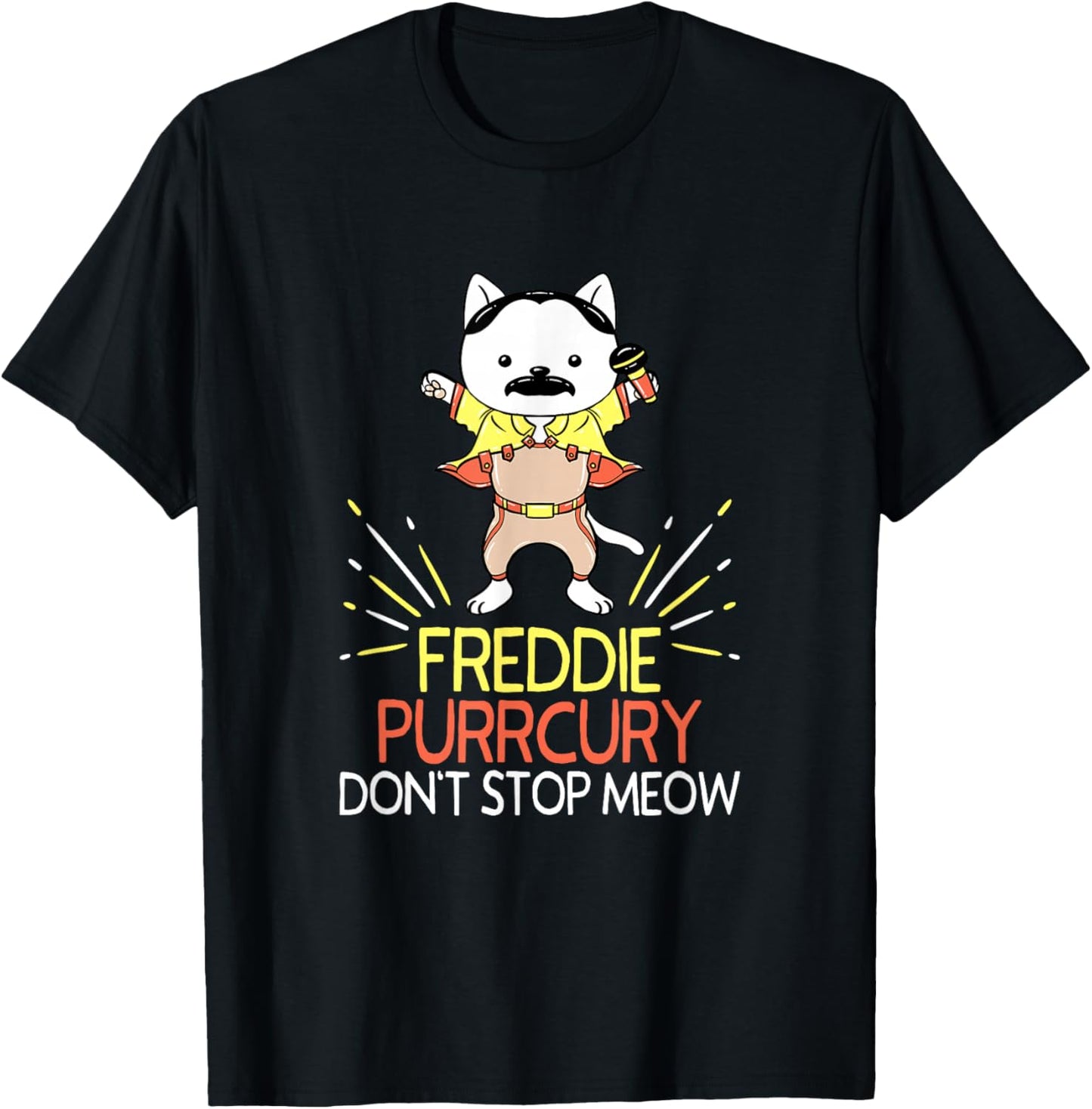 Don't Stop Meow Freddie Purrcury Funny Cat Music Pun Gift T-Shirt - T-Shirt | Black