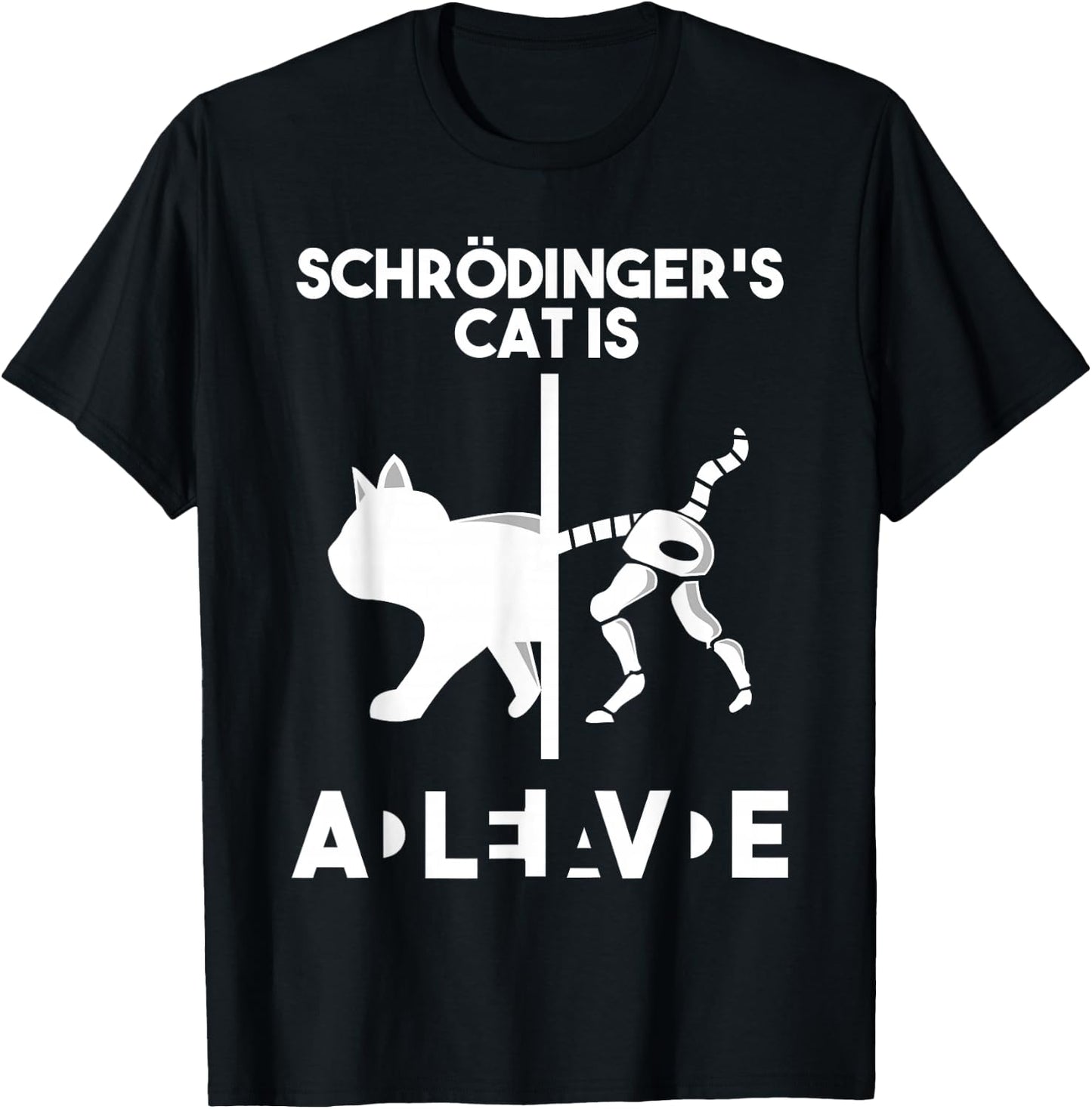 Schrödinger's cat - Dead AND Alive - physics nerd Science T-Shirt - T-Shirt | Black