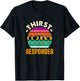 Thirst A Responder Funny Bartender Barman Barkeeper Barista T-Shirt - T-Shirt | Black