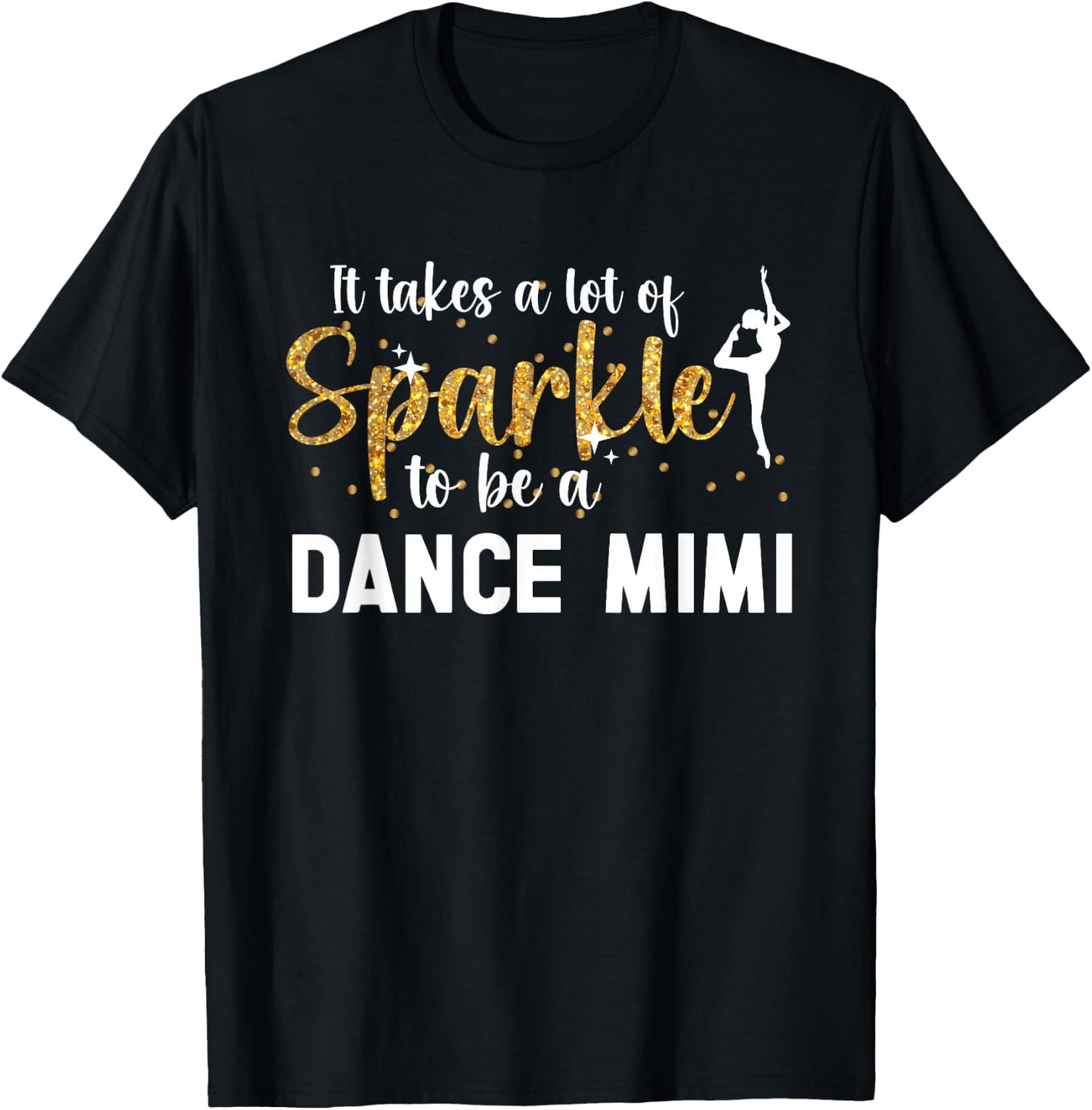 To Be A Dance Mimi Grandma Dancing Mimi Of A Dancer Mimi T-Shirt - T-Shirt | Black
