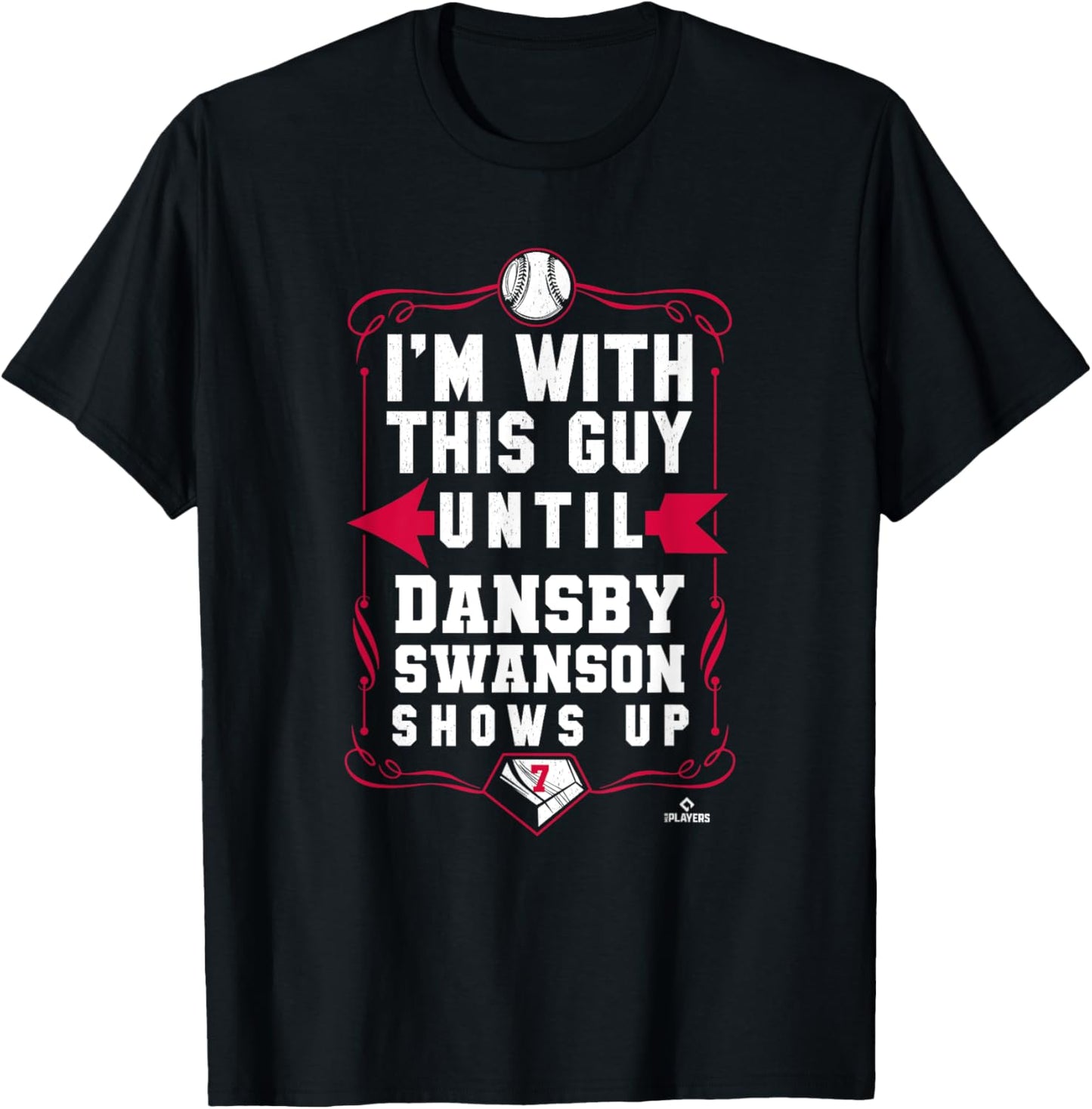 Dansby Swanson I'm With This Guy T-Shirt - T-Shirt | Black