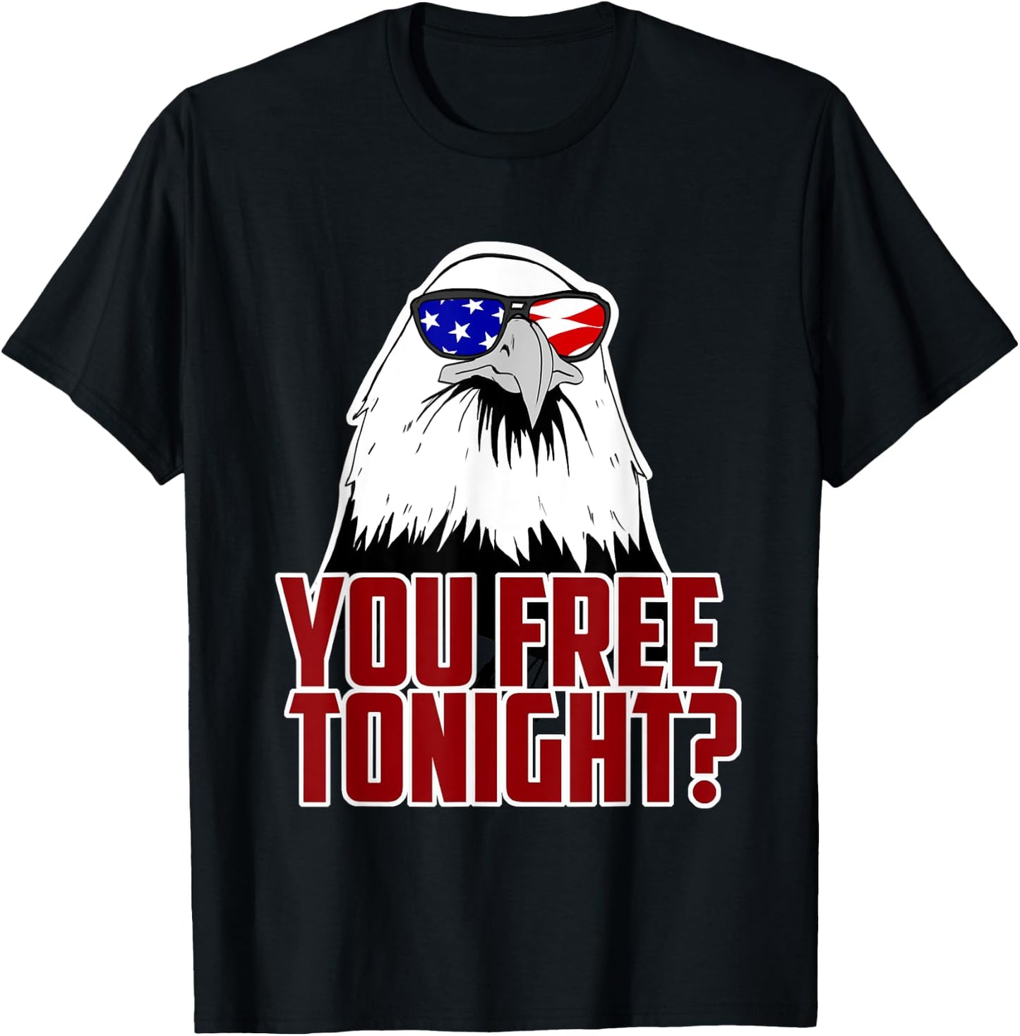 You Free Tonight T-Shirt - T-Shirt | Black