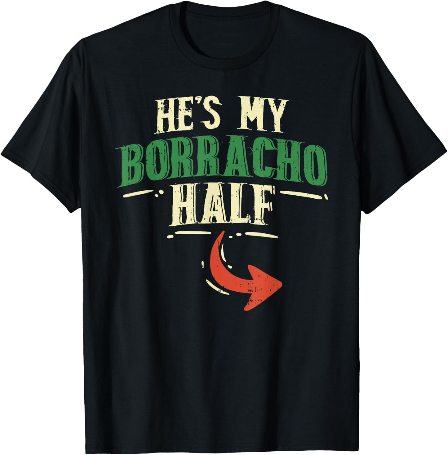 Hes My Borracho Half Couple Matching Cinco De Mayo Mexican T-Shirt - T-Shirt | Black