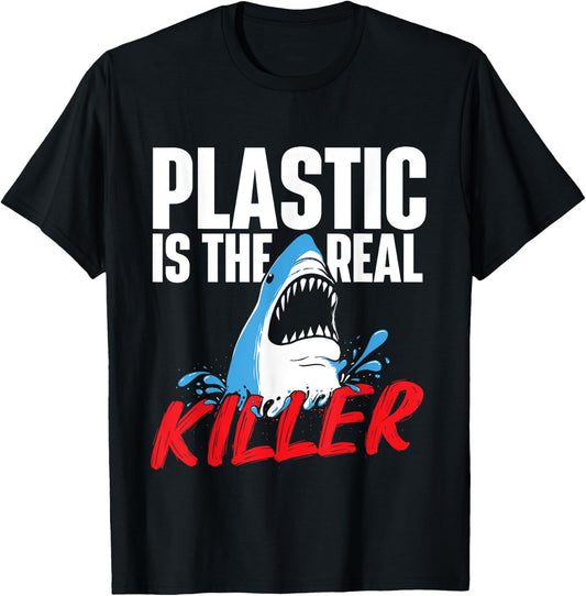 Plastic Is The Real Killer - Shark Lover Ocean Wildlife T-Shirt - T-Shirt | Black
