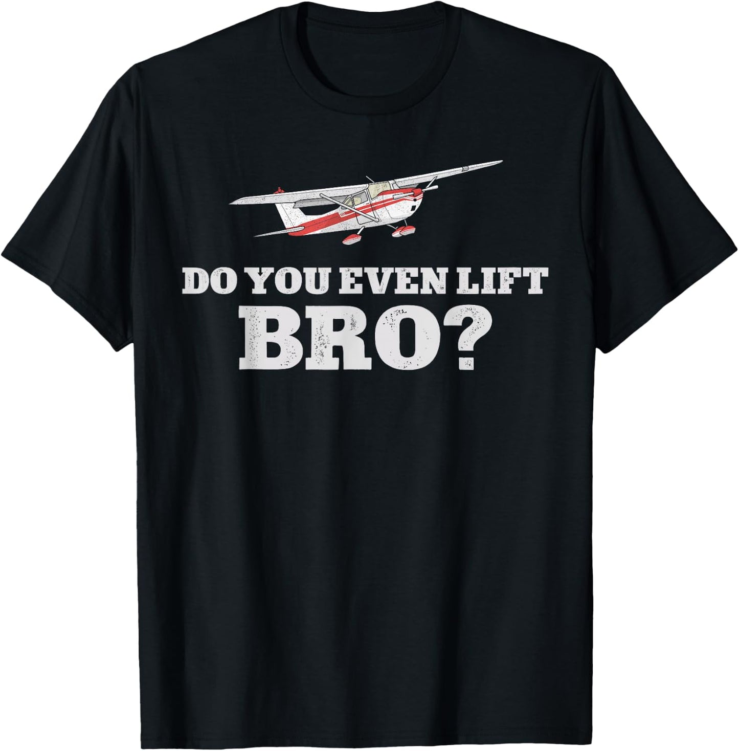 Airplane Pilot Vintage Do You Even Lift Bro? T-Shirt - T-Shirt | Black