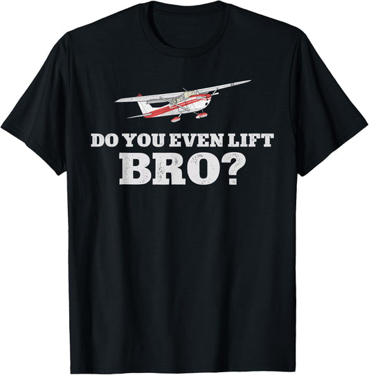 Airplane Pilot Vintage Do You Even Lift Bro? T-Shirt - T-Shirt | Black