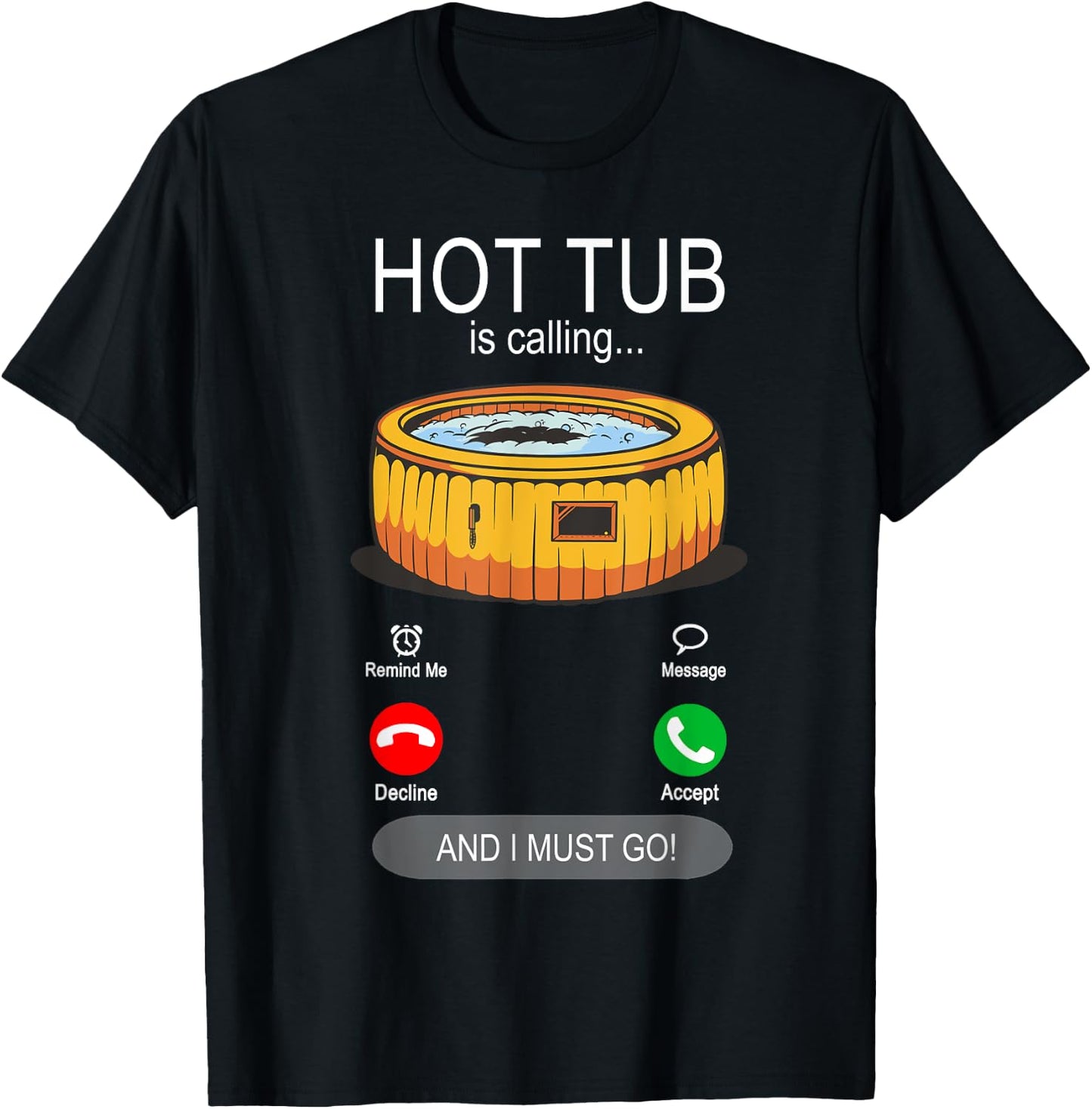 Hot Tub is calling - Garden Whirlpool Swimming Pool T-Shirt - T-Shirt | Black